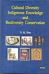 Cultural Diversity, Indigenous Knowledge, and Biodiversity Conservation 1st Edition,8183873162,9788183873161