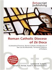 Roman Catholic Diocese of Zé Doca,6134784877,9786134784870