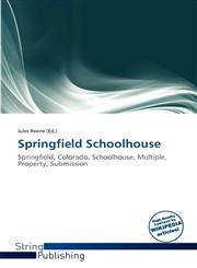 Springfield Schoolhouse,6138973062,9786138973065