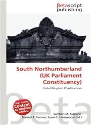 South Northumberland (UK Parliament Constituency),6135150049,9786135150049