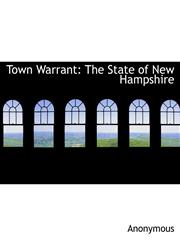 Town Warrant The State of New Hampshire,1140647563,9781140647560