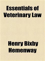 Essentials of Veterinary Law,1154895947,9781154895940