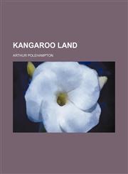 Kangaroo land,1150672609,9781150672606