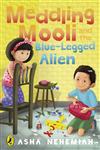 Meddling Mooli and the Blue-Legged Alien,0143331841,9780143331841