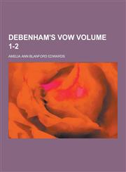 Debenham's Vow Volume 1-2,1230861289,9781230861289