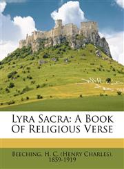Lyra sacra a book of religious verse,1173181849,9781173181840