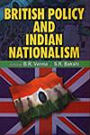 British Policy and Indian Nationalism, 1858-1919 1st Edition,8171698786,9788171698783
