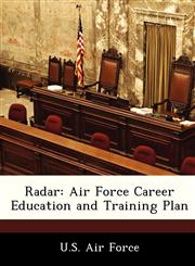 Radar Air Force Career Education and Training Plan,1249206073,9781249206071