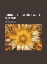 Stories From the Faerie Queene,1150289368,9781150289361