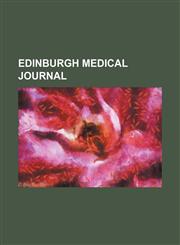 Edinburgh Medical Journal (Volume 3),1150438444,9781150438448