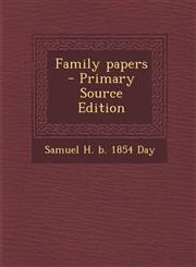 Family Papers - Primary Source Edition,1289882835,9781289882839