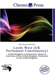 Leeds West (UK Parliament Constituency),6138443632,9786138443636