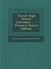 Junior High School Literature ... - Primary Source Edition,1295421100,9781295421107
