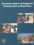 Mid-Term Workshop Report on Economic Impact of Peripheral Infrastructure on Rural Poor (EPI-RP) - Held at NIRD, India 18-20, November 1998,9848104322,9789848104322