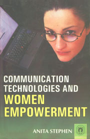 Communication Technologies and Women Empowerment 1st Published,8178802562,9788178802565