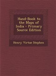 Hand-Book to the Maps of India - Primary Source Edition,1293581690,9781293581698