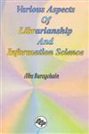 Various Aspects of Librarianship and Information Science,8170002788,9788170002789