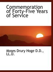 Commemoration of Forty-Five Years of Service,1116109255,9781116109252
