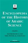 Encyclopedia of the History of Arabic Science,0415020638,9780415020633