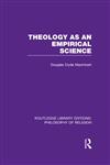 Theology as an Empirical Science 1st Edition,0415822424,9780415822428
