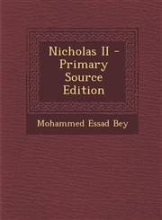 Nicholas II - Primary Source Edition,1295545314,9781295545315