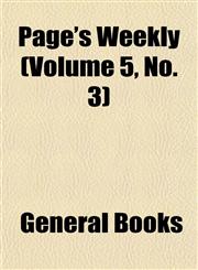 Page's Weekly (Volume 5, No. 3),1152866826,9781152866829