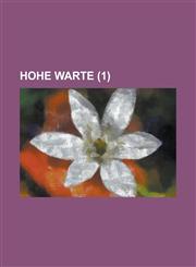 Hohe Warte (1 ),1153524813,9781153524810