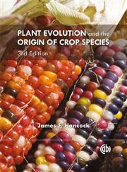 Plant Evolution and the Origin of Crop Species 3rd Edition,1845938011,9781845938017