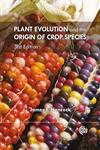 Plant Evolution and the Origin of Crop Species 3rd Edition,1845938011,9781845938017