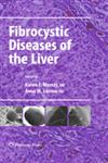 Fibrocystic Diseases of the Liver,1603275231,9781603275231