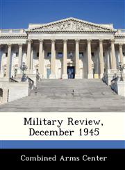 Military Review, December 1945,1288234457,9781288234455