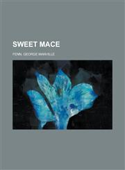 Sweet Mace,1236699378,9781236699374