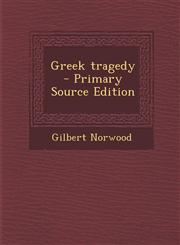 Greek tragedy  - Primary Source Edition,1293233145,9781293233146