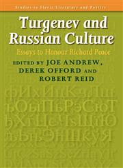 Turgenev and Russian Culture Essays to Honour Richard Peace.,9042023996,9789042023994