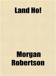 Land Ho!,1151088528,9781151088529