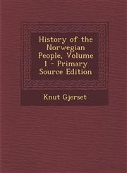 History of the Norwegian People, Volume 1 - Primary Source Edition,1293755818,9781293755815