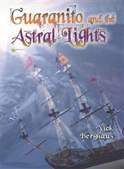 Guaranito and the Astral Lights,1413786626,9781413786620