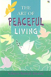 The Art of Peaceful Living,1845575172,9781845575175