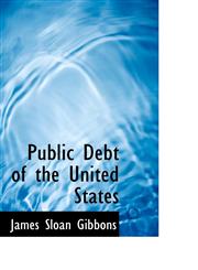 Public Debt of the United States,1117238075,9781117238074