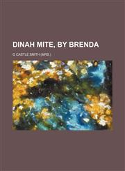 Dinah Mite, by Brenda,1151571539,9781151571533