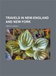 Travels in New-England and New-York,1151289566,9781151289568