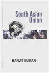 South Asian Union Problems, Possibilities and Prospects,817049219X,9788170492191