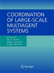 Coordination of Large-Scale Multiagent Systems,0387261931,9780387261935