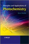 Principles and Applications of Photochemistry,0470014946,9780470014943