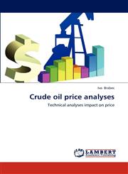Crude Oil Price Analyses,365922703X,9783659227035