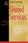 Shared Services Adding Value to the Business Units,0471316210,9780471316213