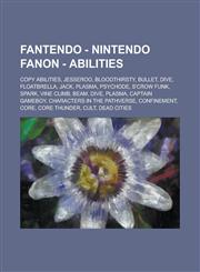 Fantendo - Nintendo Fanon - Abilities Copy Abilities, JesseRoo, Bloodthirsty, Bullet, Dive, Floatbrella, Jack, Plasma, Psychode, S'crow funk, Spark, Vine Climb, Beam, Dive, Plasma, Captain Gameboy, Characters in the Pathverse,1234780348,9781234780340