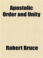 Apostolic Order and Unity,1154630919,9781154630916