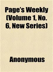 Page's Weekly (Volume 1, No. 6, New Series),1152445359,9781152445352