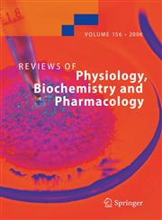 Reviews of Physiology, Biochemistry and Pharmacology, Vol. 156 1st Edition,3540311238,9783540311232
